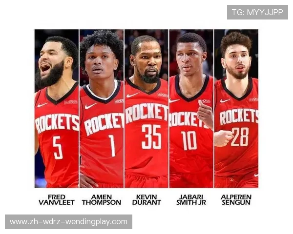 火箭队球员最新首发名单与轮换阵容详解